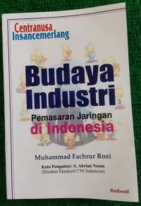 Image of BUDAYA INDUSTRI PEMASARAN JARINGAN DI INDONESIA